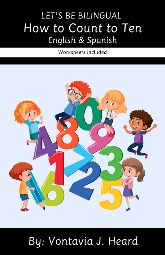 Let's Be Bilingual: How to Count to Ten
