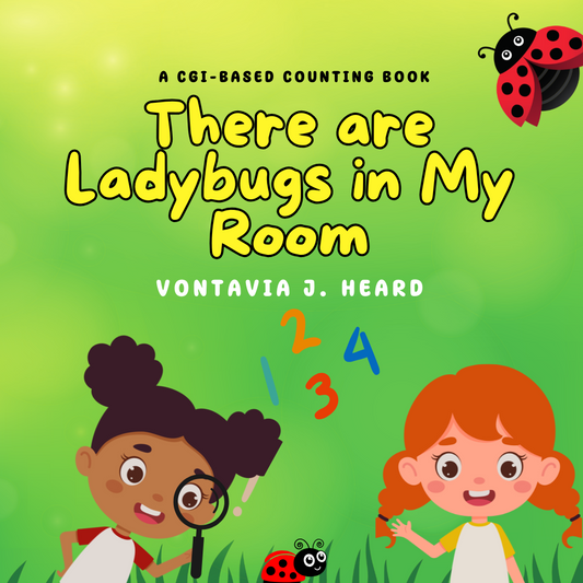 There are Ladybugs in My Room: A CGI-Based Counting Book